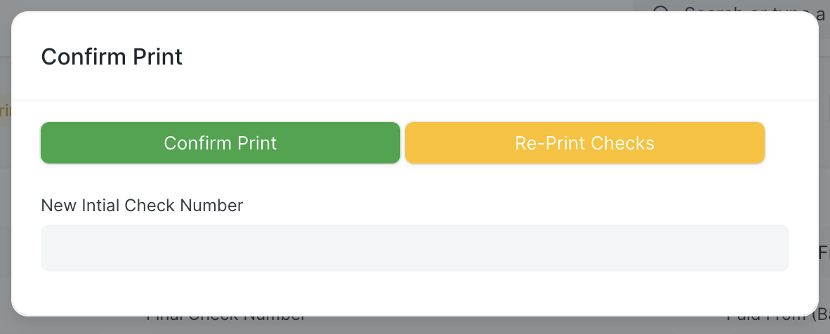 Screen shot showing options to "Confirm Print" if the Checks printed properly, or "Re-Print Checks" if not.